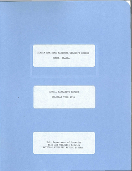 ALASKA MARITIME NATIONAL WILDLIFE REFUGE HOMER, ALASKA ANNUAL NARRATIVE REPORT CALENDAR YEAR 1996 U.S. Department of Interior Fi