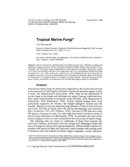 Tropical Marine Fungi* JANKOHLMEYER Institute of Marine Sciences, University of North Carolina at Chapel Hill, 3407 Arendell Street, Morehead City, N