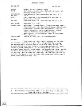 Who's Behind Middle School Reform? a Directory of National Organizations. INSTITUTION Edna Mcconnell Clark Foundation, New York, N.Y