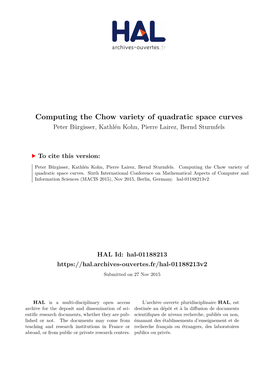 Computing the Chow Variety of Quadratic Space Curves Peter Bürgisser, Kathlén Kohn, Pierre Lairez, Bernd Sturmfels