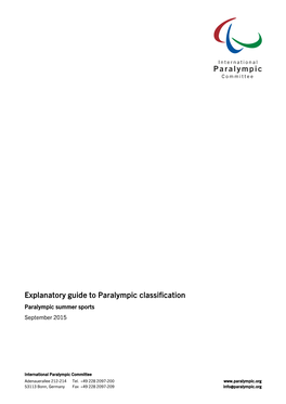 Explanatory Guide to Paralympic Classification Paralympic Summer Sports September 2015