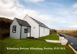 Kilmaluag Retreat, Kilmaluag, Portree, IV51 9UL