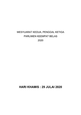 Hari Khamis : 29 Julai 2020