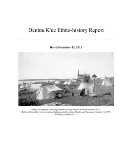 Deninu K'ue Ethno-History Report
