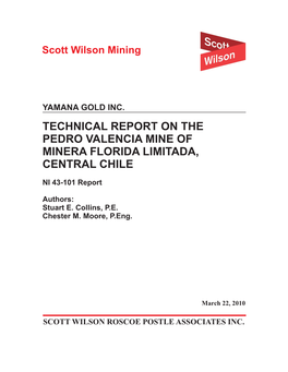 Technical Report on the Pedro Valencia Mine of Minera Florida Limitada, Central Chile