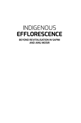 Indigenous Efflorescence: Beyond Revitalisation in Sapmi and Ainu Mosir