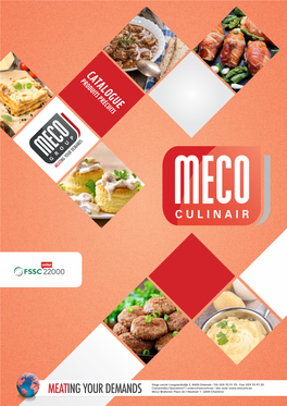 MEATING YOUR DEMANDS Meco Wallonie: Place De L’Abattoir 1 - 6000 Charleroi Catalogue - CULINAIR