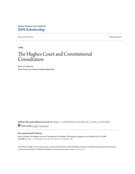 The Hughes Court and Constitutional Consultation, the Ourj Nal of Supreme Court History, Vol