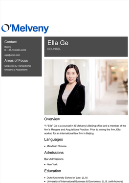 Ella Ge Beijing D: +86­10­6563­4203 COUNSEL Ege@Omm.Com Areas of Focus