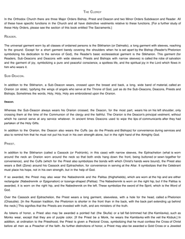 In the Orthodox Church There Are Three Major Orders Bishop, Priest and Deacon and Two Minor Orders Subdeacon and Reader