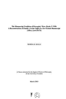 The Manuscript Tradition of Procopius' Wars, Books V-VIII: a Reconstruction of Family Y in the Light of a New Extant Manuscript (Athos, Lavra H-73)