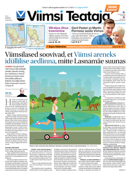 Viimsilased Soovivad, Etviimsi Areneks Idüllilise Aedlinna, Mitte