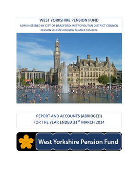 Report and Accounts (Abridged) St for the Year Ended 31 March 2014