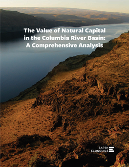 The Value of Natural Capital in the Columbia River Basin: a Comprehensive Analysis Partners Earth Economics