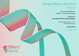 Environmental Statement Volume 4 – Introductory Annexes Annex 4.5.1 Cumulative Effects Screening Matrix January 2015