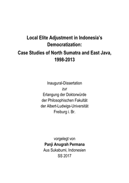 Case Studies of North Sumatra and East Java, 1998-2013
