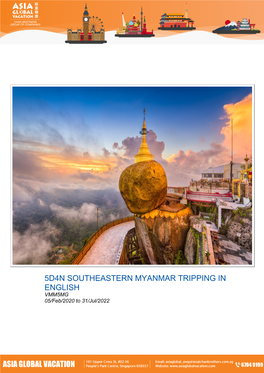 5D4N SOUTHEASTERN MYANMAR TRIPPING in ENGLISH VMM5MG 05/Feb/2020 to 31/Jul/2022