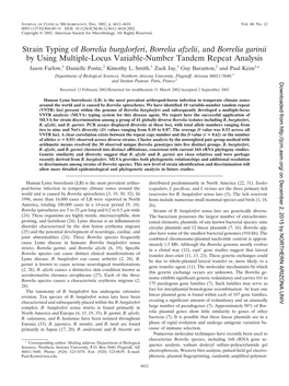 Borrelia Burgdorferi, Borrelia Afzelii, and Borrelia Garinii by Using Multiple-Locus Variable-Number Tandem Repeat Analysis Jason Farlow,1 Danielle Postic,2 Kimothy L