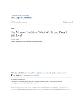 The Murrow Tradition: What Was It, and Does It Still Live?