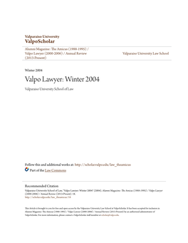 Valpo Lawyer (2000-2006) / Annual Review Valparaiso University Law School (2013-Present)