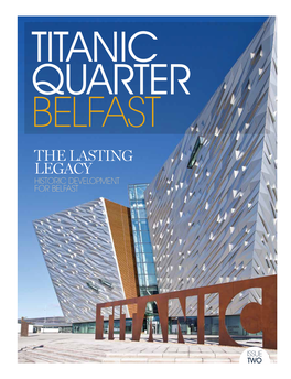 The Lasting Legacy Historic Development for Belfast