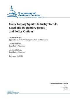 Daily Fantasy Sports: Industry Trends, Legal and Regulatory Issues, and Policy Options