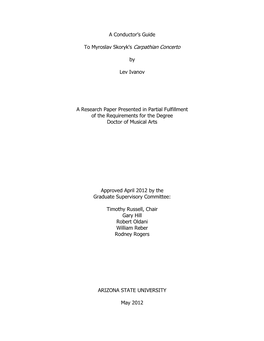 A Conductor's Guide to Myroslav Skoryk's Carpathian Concerto by Lev Ivanov a Research Paper Presented in Partial Fulfillment