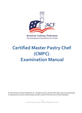 Certified Master Pastry Chef® (CMPC)