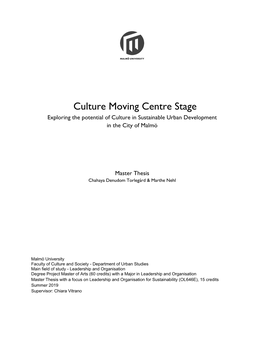 Culture Moving Centre Stage Exploring the Potential of Culture in Sustainable Urban Development in the City of Malmö