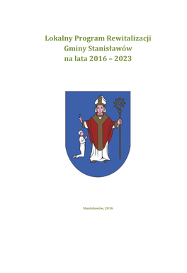 Lokalny Program Rewitalizacji Gminy Stanisławów Na Lata 2016 – 2023