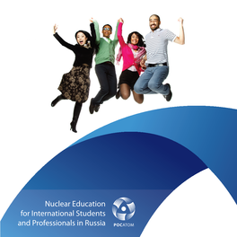 Nuclear Education for International Students and Professionals in Russia