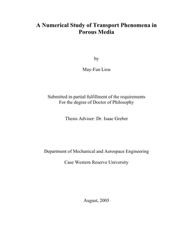 The Numerical Study of Transport Phenomena in Porous Media