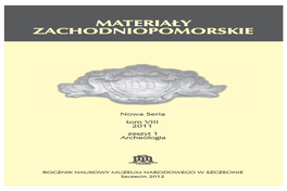Materiały Do Bibliografii Archeologii Pomorza Zachodniego Za 2011