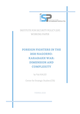 Foreign Fighters in the 2020 Nagorno- Karabakh War: Dimension and Complexity