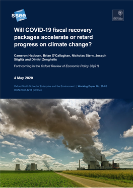 Will COVID-19 Fiscal Recovery Packages Accelerate Or Retard Progress on Climate Change?