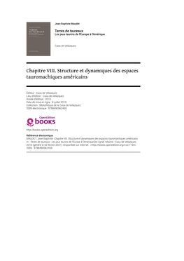 Chapitre VIII. Structure Et Dynamiques Des Espaces Tauromachiques Américains