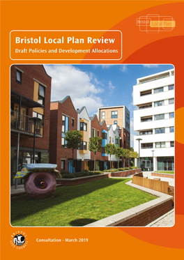 Bristol Local Plan Review: Draft Policies and Development Allocations – Consultation (March 2019)