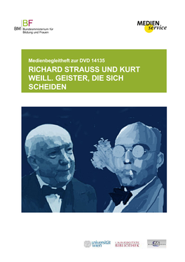 Richard Strauss Und Kurt Weill. Geister, Die Sich Scheiden