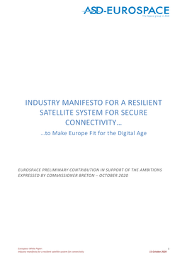 INDUSTRY MANIFESTO for a RESILIENT SATELLITE SYSTEM for SECURE CONNECTIVITY… …To Make Europe Fit for the Digital Age