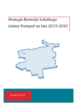 Strategia Rozwoju Lokalnego Gminy Frampol Na Lata 2015-2020