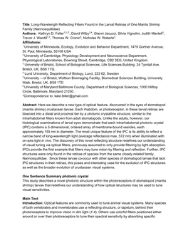 Title: Long-Wavelength Reflecting Filters Found in the Larval Retinas of One Mantis Shrimp Family (Nannosquillidae) Authors: Kathryn D