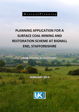 Planning Application for a Surface Coal Mining and Restoration Scheme at Bignall End, Staffordshire