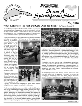 May 2010 What Gets Here Too Fast and Gets Over Too Soon? by Wayne Goddard It’S Time for My Annual After-The-Show Article, and I’Ve Got Good News in Every Department