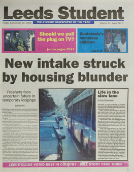 New Intake Struck by Housing Blunder