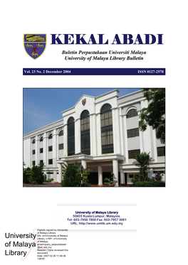 KEKAL ABADI Buletin Perpustakaan Universiti Malaya University of Malaya Library Bulletin