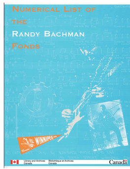 Numerial List of the Randy-Bachman Fonds Stéphane Jean Ottawa 1995