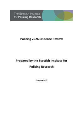 Policing 2026 Evidence Review Prepared by the Scottish Institute For