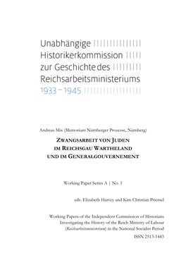 Zwangsarbeit Von Juden Im Reichsgau Wartheland Und Im Generalgouvernement