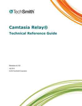 Camtasia Relay Technical Reference Guide