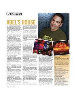 OUTLOOK WEEKLY INTERVIEW by Mickey Weems ABEL’S HOUSE for Years, DJ Abel Aguilera Has Been Consistently Musicians